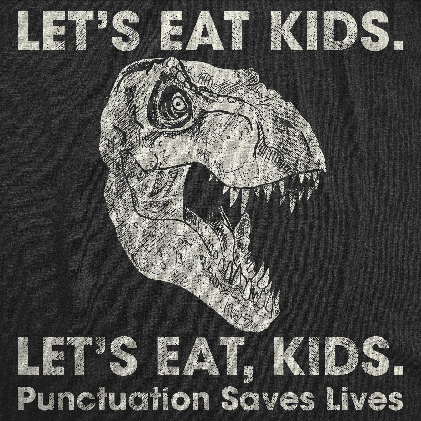https://www.crazydogtshirts.com/cdn/shop/products/crazy-dog-t-shirts-youth-t-shirts-lets-eat-kids-punctuation-saves-lives-youth-tshirt-15408793354355_1600x.jpg?v=1621784888