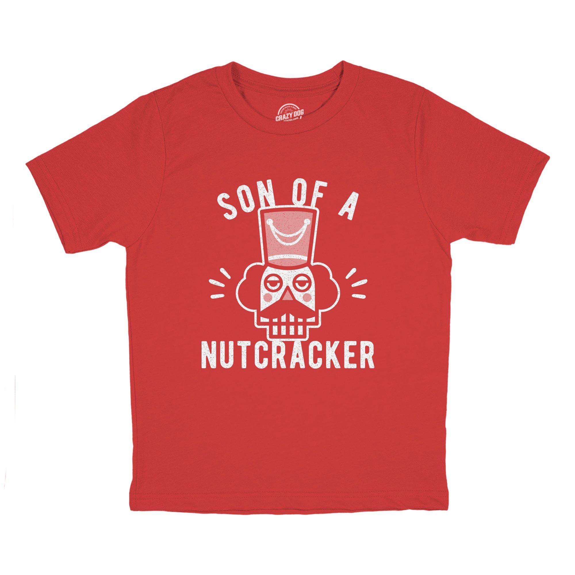 Son Of A Nutcracker Youth Tshirt - Crazy Dog T-Shirts