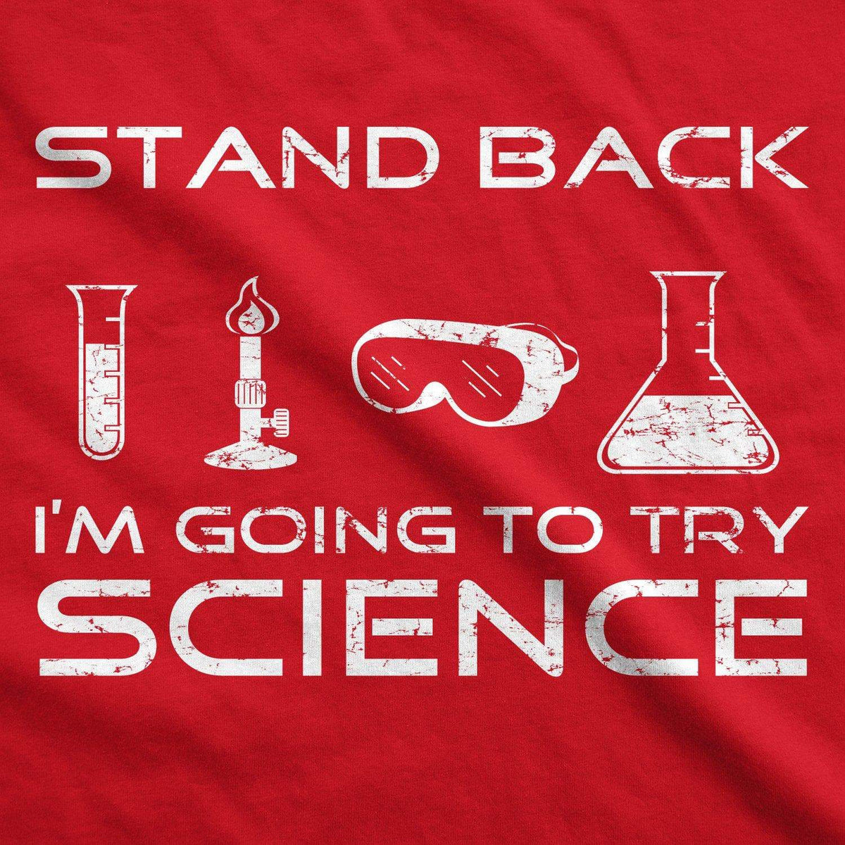 Stand Back I&#39;m Going To Try Science Youth Tshirt  -  Crazy Dog T-Shirts