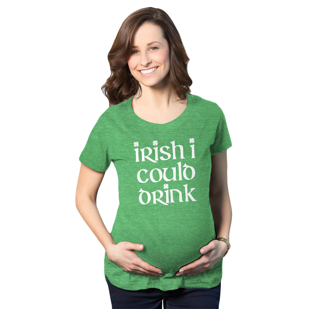 Funny Green Irish I Could Drink Maternity T Shirt Nerdy Saint Patrick&#39;s Day Tee