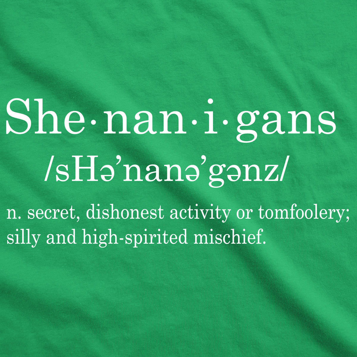 Shenanigans Definition Women&#39;s T Shirt